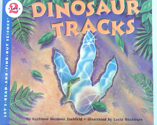 Let‘s read and find out science：Dinosaur Tracks  L4.7
